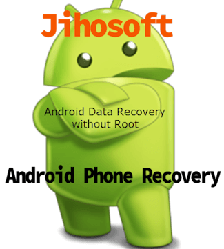 Jihosoft Android Phone Recovery Serial Key